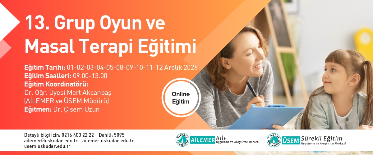13. Grup Oyun ve Masal Terapi Eğitimi 13. Grup Oyun ve Masal Terapi Eğitimi